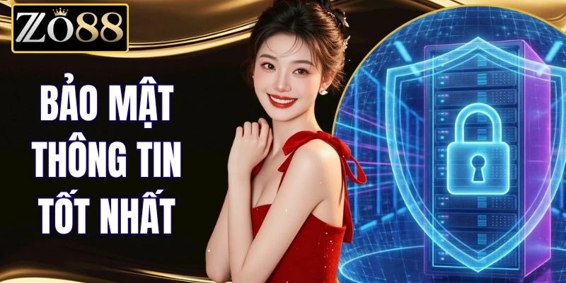 Bảo Mật Thông Tin Tốt Nhất