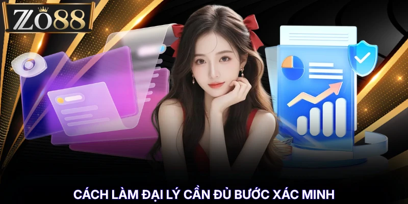 Cách Làm Đại Lý - Hướng Dẫn Đăng Ký Đối Tác Chi Tiết % Cách làm đại lý cần đủ bước xác minh