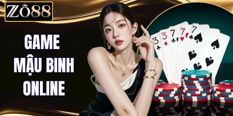 Game Mậu Binh Online - Luật Xếp 13 Lá Chuẩn Dễ Hiểu % Game Mậu Binh Online