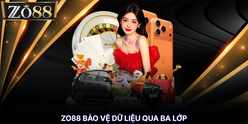 Top Nhà Cái Cá Cược 2026 - Tiêu Chí Chọn Nơi Đặt Cược % ZO88 bảo vệ dữ liệu qua ba lớp